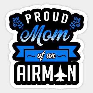 Proud Mom of an Airman Sticker